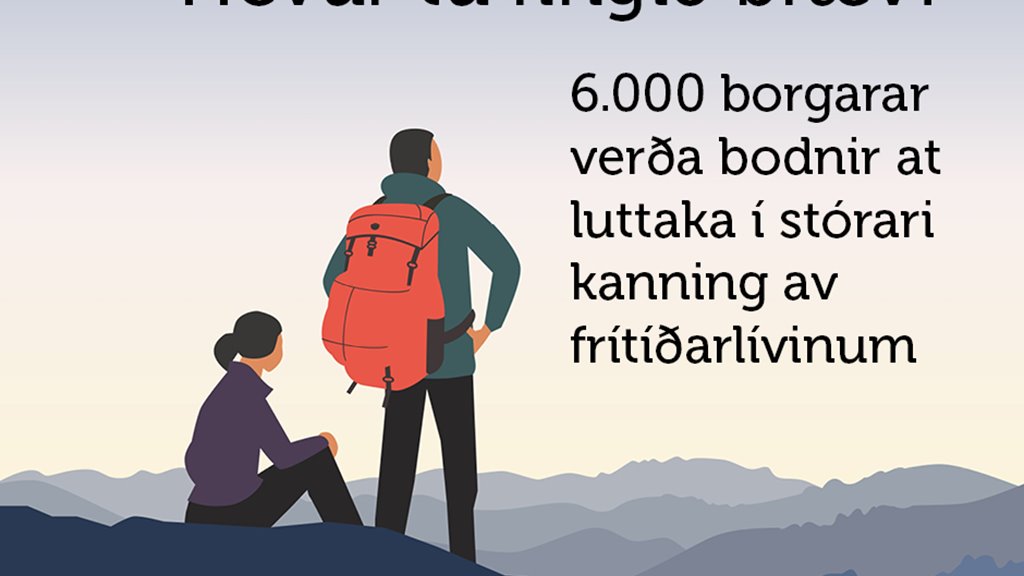 Borgarar verða eggjaðir at stuðla stórari kanning av frítíðarlívinum í Føroyum
